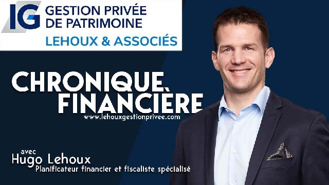 Chronique financière avec Hugo Lehoux - Connaître les risques d'investissements!